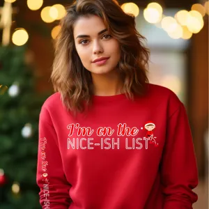 I'm on the Nice-ish List Women's Sweatshirt: Elf Girl Design & Sleeve Detail